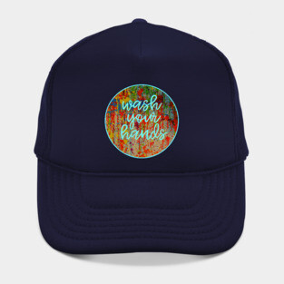 Wash Your Hands Hat