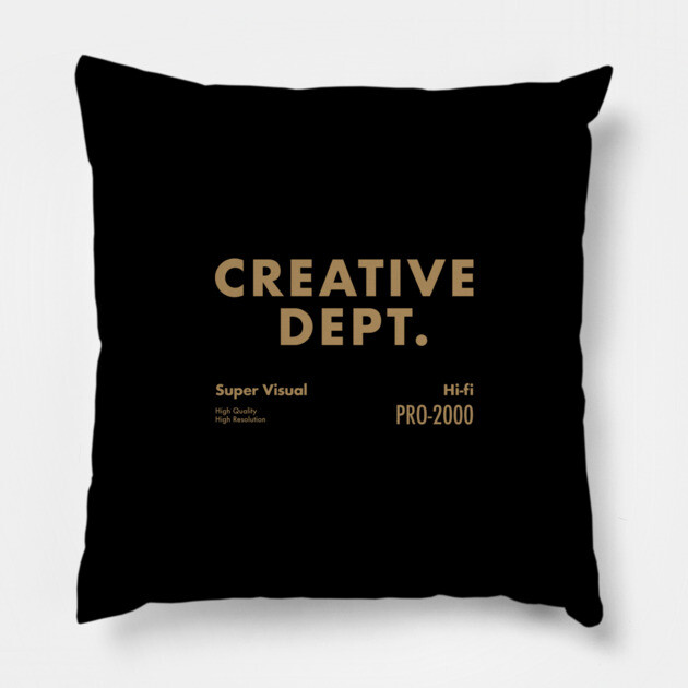 Creative Dept. Pillow by JSNDMPSY
