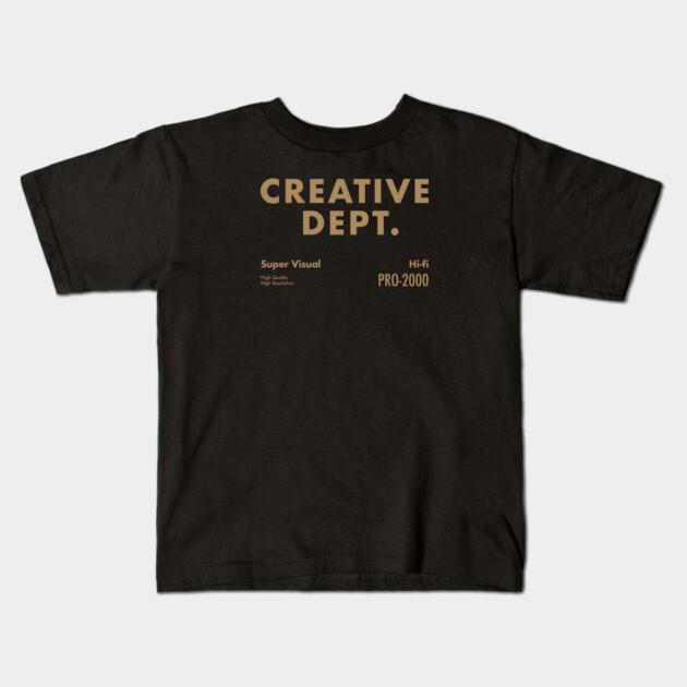 Creative Dept. Kids T-Shirt by JSNDMPSY