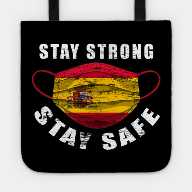Stay Strong Stay Safe Spain Mask Solidarity Awareness Tote by creative