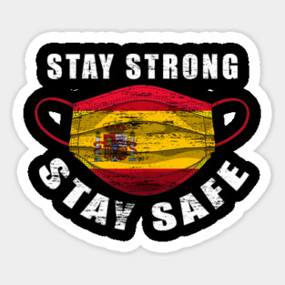 Stay Strong Stay Safe Spain Mask Solidarity Awareness Magnet