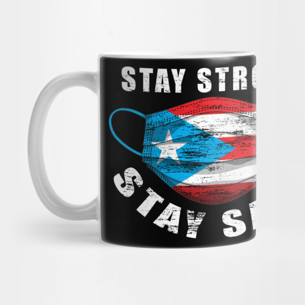 Stay Strong Stay Safe Puerto Rican Flag Mask Solidarity Awareness by creative