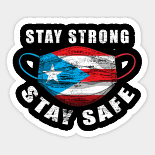 Stay Strong Stay Safe Puerto Rican Flag Mask Solidarity Awareness Magnet