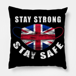 Stay Strong Stay Safe UK Flag Mask Solidarity Awareness Pillow