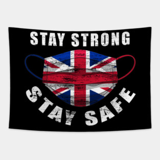 Stay Strong Stay Safe UK Flag Mask Solidarity Awareness Tapestry