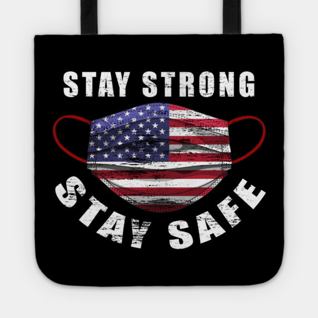 Stay Strong Stay Safe US Flag Mask Solidarity Awareness Tote by creative