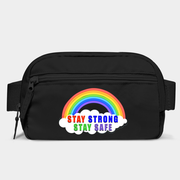 Stay Strong Stay Safe Rainbow Solidarity Awareness by creative