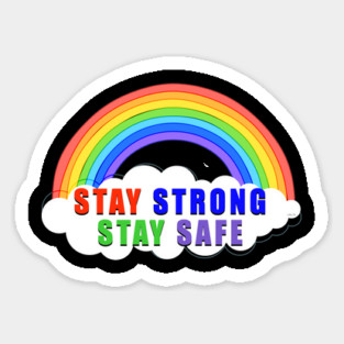 Stay Strong Stay Safe Rainbow Solidarity Awareness Magnet