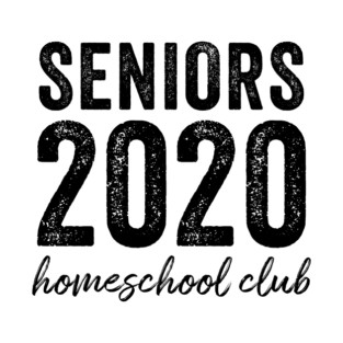 Seniors 2020 Homeschool Club T-Shirt