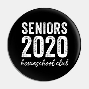 Seniors 2020 Homeschool Club Pin