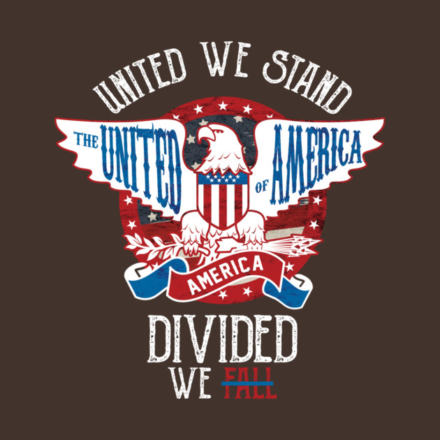 United We Stand Divided We Fall - United We Stand Divided We Fall