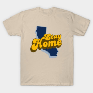 Stay Home T-Shirt