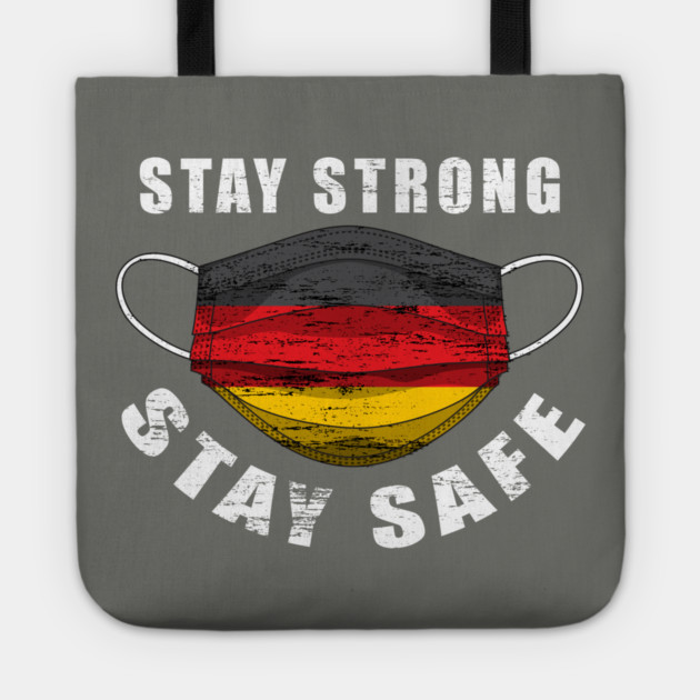 Stay Strong Stay Safe Germany Flag Mask Solidarity Awareness Tote by creative
