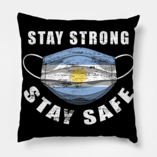 Stay Strong Stay Safe Argentina Flag Mask Solidarity Awareness Pillow