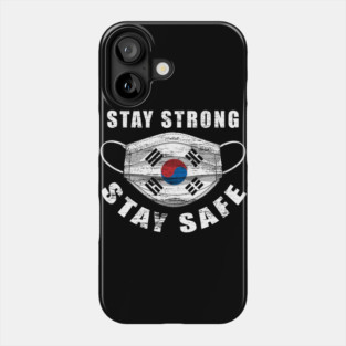 Stay Strong Stay Safe Korean Flag Mask Solidarity Awareness Phone Case