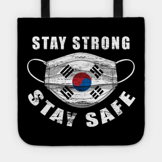 Stay Strong Stay Safe Korean Flag Mask Solidarity Awareness Tote by creative