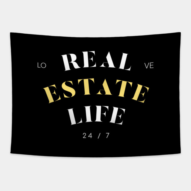 Real Estate Life Tapestry by REG