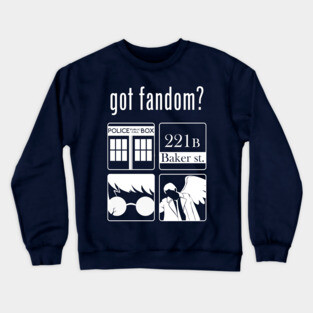 Got Fandom? Crewneck Sweatshirt