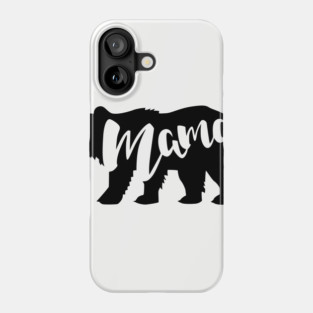 Mama Bear Phone Case