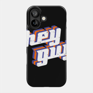 hey guy 2020 gift Phone Case
