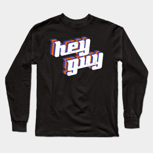 hey guy 2020 gift Long Sleeve T-Shirt