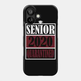 senior 2020 quarantine Phone Case