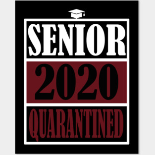 senior 2020 quarantine Posters and Art