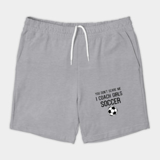 Funny Girls Soccer Coach Shorts