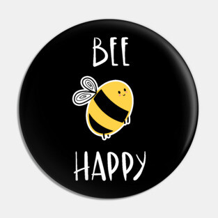 Bee Happy! Pin