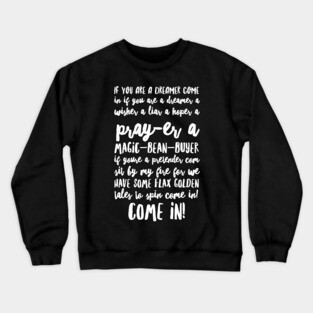 Come In! Crewneck Sweatshirt