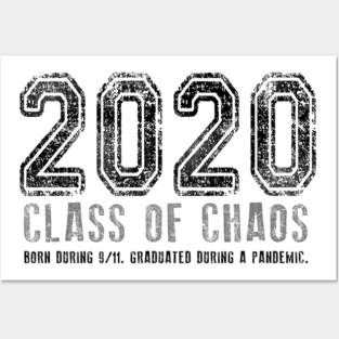2020 Class of Chaos Grunge Black Posters and Art