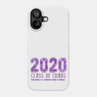 2020 Class of Chaos Grunge Purple Phone Case