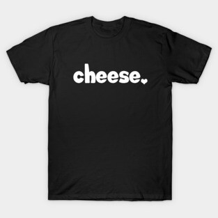 Cheese T-Shirt