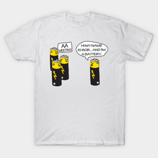 Joke Battery AA Meeting T-Shirt