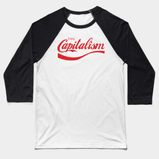 Enjoy Capitalism Baseball T-Shirt