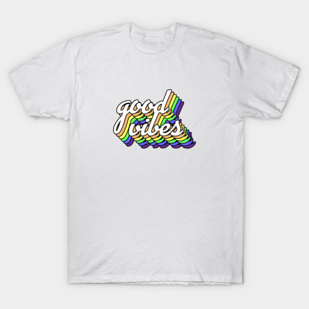 Good Vibes T-Shirt by  magiccatto