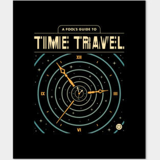 A Fool's Guide to Time Travel Posters and Art