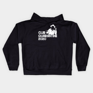 CLUB QUARANTINE Kids Hoodie
