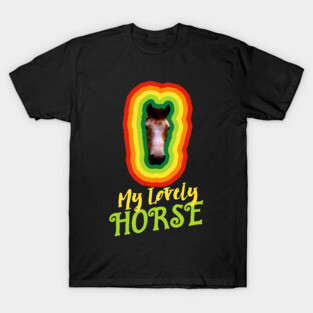 My Lovely Horse T-Shirt