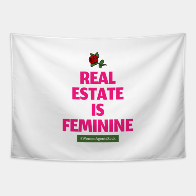 Real Estate Is Feminine (dark pink) Tapestry by REG