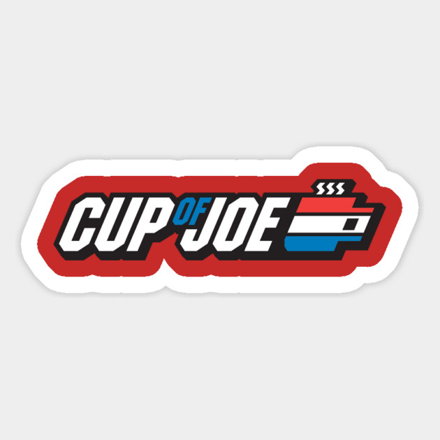 Cup of GI JOE coffee Magnet by stayfrostybro