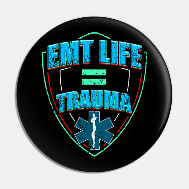 EMT Life for Emergency medical technicians Pin by creative