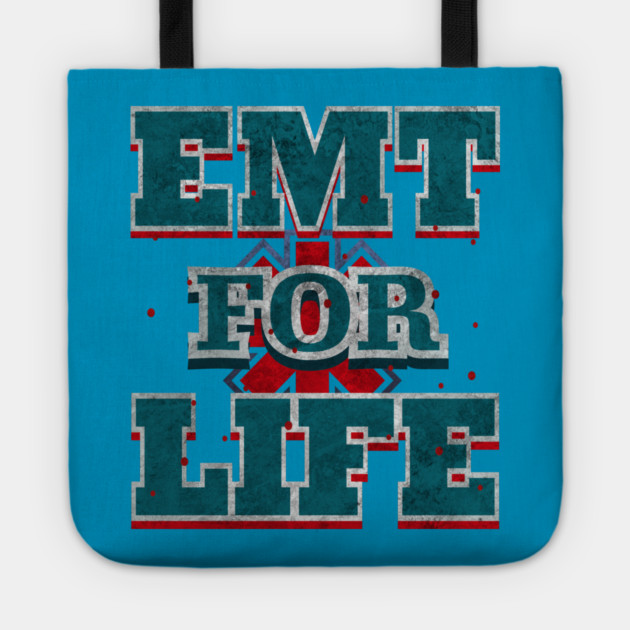 EMT For Live Design for Emergency medical technicians Tote by creative