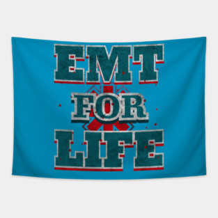 EMT For Live Design for Emergency medical technicians Tapestry