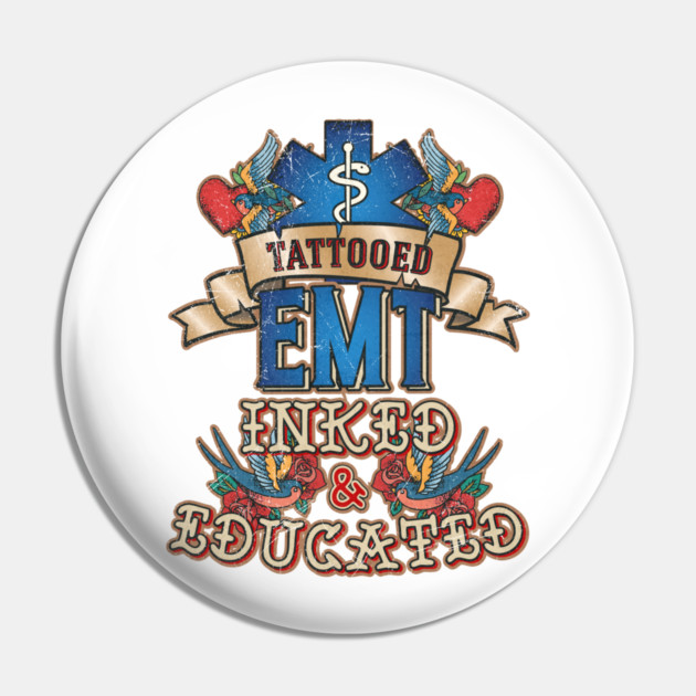 Tattooed EMT for Emergency medical technicians Pin by creative