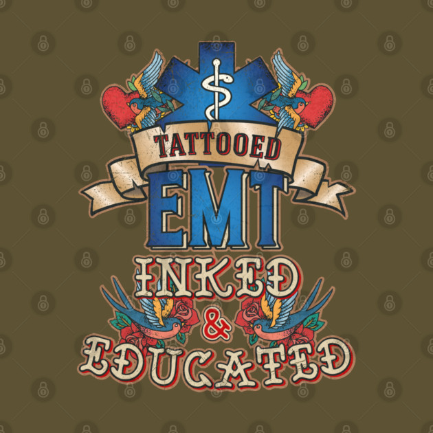 Tattooed EMT for Emergency medical technicians by creative