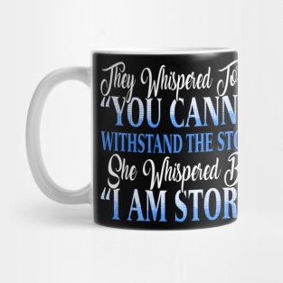 I Am The Storm Mug