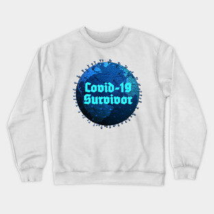 Covid 19 Survivor Crewneck Sweatshirt