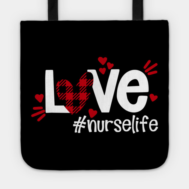 Love Life Flannel Heart Nurse Life Tote by creative