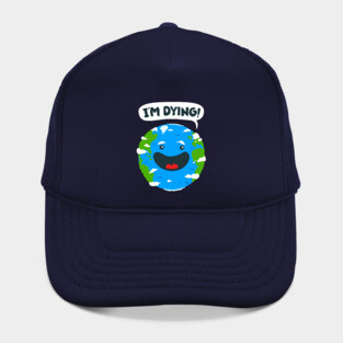 Save The Earth! Hat